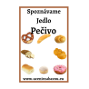 Spoznávame Jedlo Pečivo  Učenie zábavou