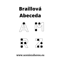 Abeceda Braillová  Učenie zábavou