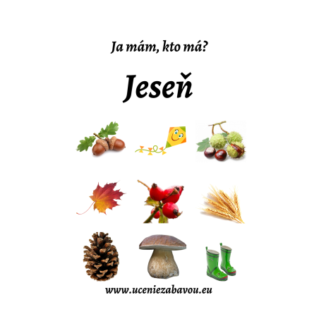 Ja mám, kto má? Jeseň  Učenie zábavou