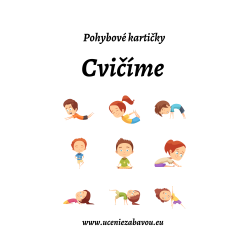 Pohybové kartičky Cvičíme   Učenie zábavou