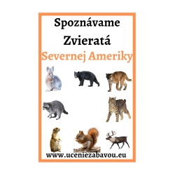 Spoznávame zvieratá Severná Amerika   Učenie zábavou