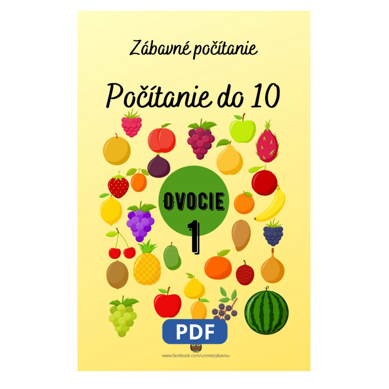 Počítanie do 10 – Zábavný pracovný zošit pre deti s témou Ovocie | PDF na tlač