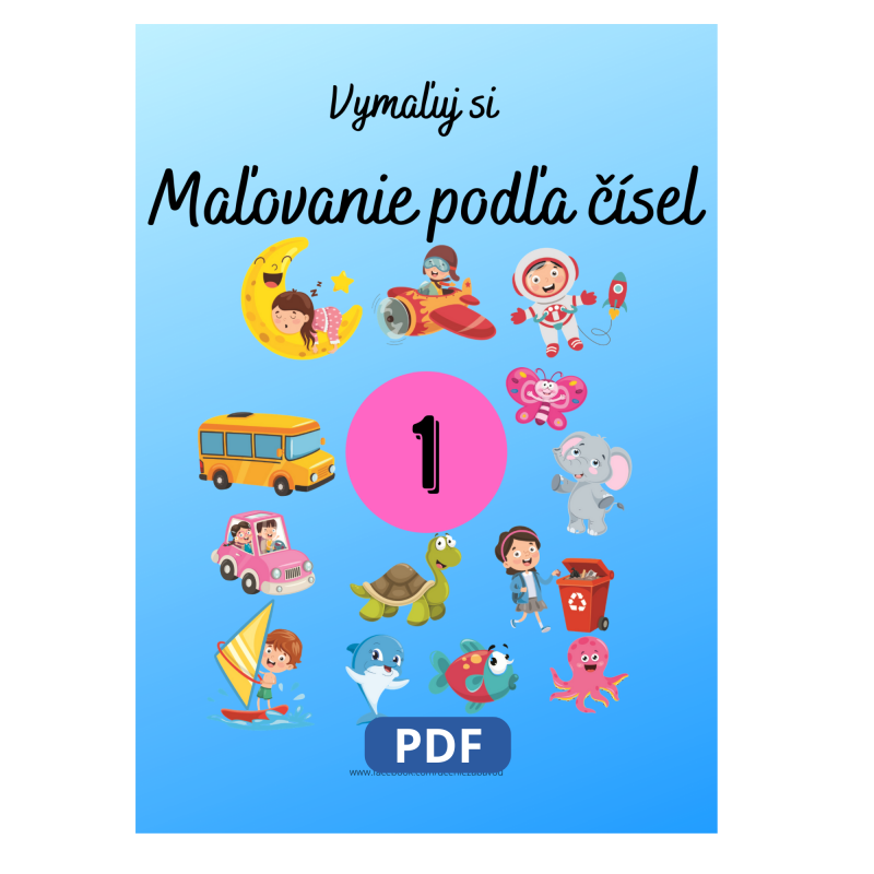 Vymaľuj si Maľovanie podľa čísel 1 – PDF pracovný zošit pre deti | Učenie zábavou