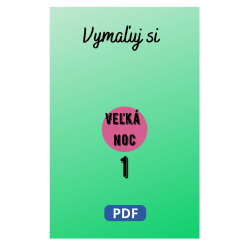 Vymaľuj si Veľkú noc 1 – PDF maľovanky pre deti | Učenie zábavou