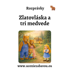 Zlatovláska a tri medvede